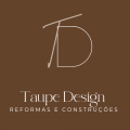 Taupe Design Reformas e Construções